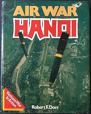 Air .War Hanoi. Vietnam War in Action.