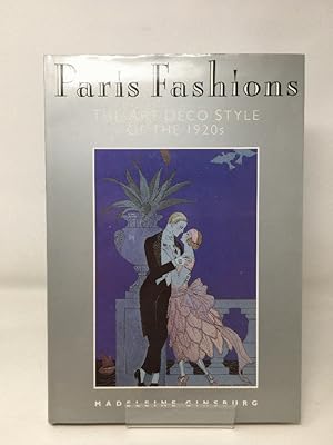 Bild des Verkufers fr Paris Fashions: The Art Deco Style of the 19 zum Verkauf von Cambridge Recycled Books