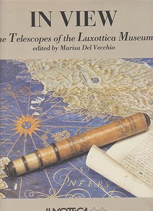 Seller image for IN VIEW The Telescopes of the Luxottica Museum for sale by Easton's Books, Inc.