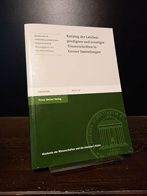 Katalog der Leichenpredigten und sonstiger Trauerschriften in Geraer Sammlungen. [Bearbeitet von ...