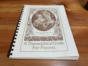 Seller image for A Theosophical Guide for Parents for sale by Bad Animal