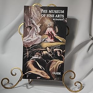 Seller image for The Museum of Fine Arts Budapest: Guide for sale by the good news resource