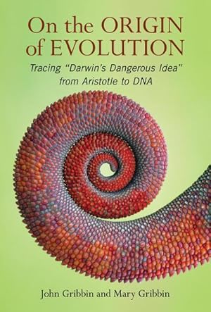 Bild des Verkufers fr On the Origin of Evolution : Tracing 'Darwin's Dangerous Idea' from Aristotle to DNA zum Verkauf von AHA-BUCH GmbH