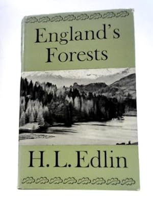 Seller image for England's Forests: a Survey of the Woodlands Old and New in the English and Welsh Counties for sale by World of Rare Books