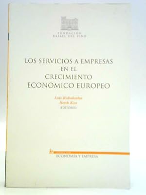 Seller image for Los Servicios a Empresas en el Crecimiento Econ mico Europeo for sale by World of Rare Books