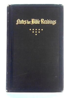 Bild des Verkufers fr Notes for Bible Readings zum Verkauf von World of Rare Books