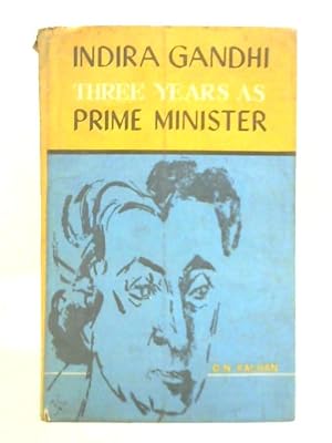 Seller image for Indira Gandhi - Three Years as Prime Minister for sale by World of Rare Books