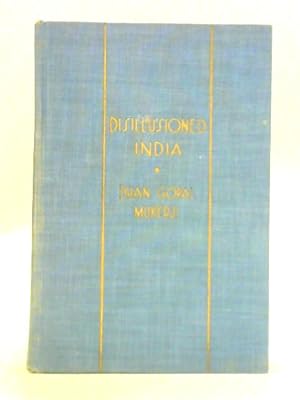 Bild des Verkufers fr Disillusioned India zum Verkauf von World of Rare Books