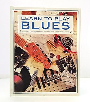 Seller image for Learn To Play Blues (Usborne Learn to Play Series) for sale by The Parnassus BookShop