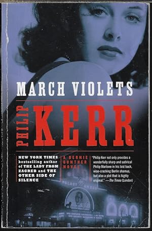 Imagen del vendedor de MARCH VIOLETS; A Bernie Gunther Novel a la venta por Books from the Crypt