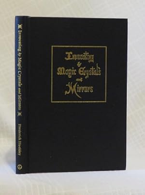 Seller image for INVOCATING BY MAGIC CRYSTALS AND MIRRORS for sale by By The Way Books