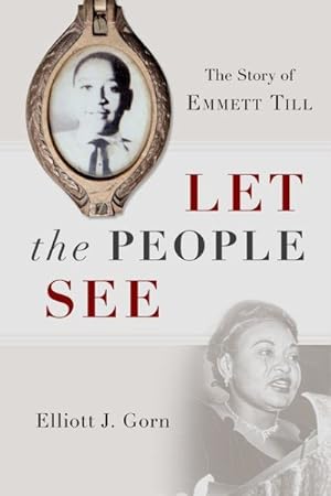 Seller image for Let the People See : The Story of Emmett Till for sale by GreatBookPrices