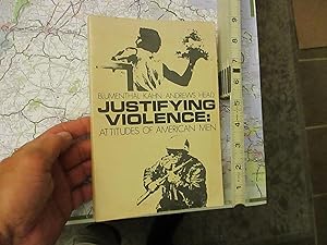 Seller image for Justifying violence: attitudes of American men for sale by Dean's Books