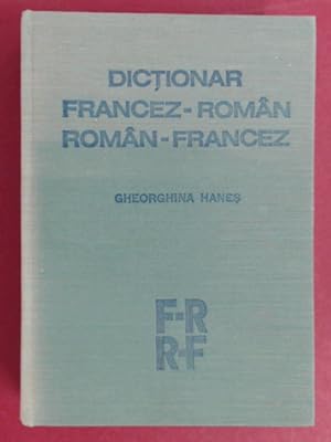 Dictionar Francez - Român (Roman). Român (Roman) - Francez.