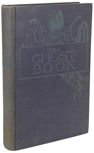 THE GHOST-BOOK: SIXTEEN NEW STORIES OF THE UNCANNY