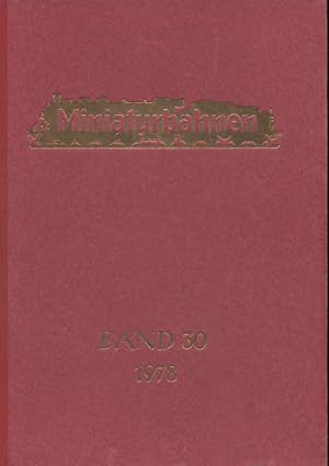 MIBA-Miniaturbahnen. - Bd. 30 / 1978, H. 1 - 12 (gebunden in 1 Bd.)
