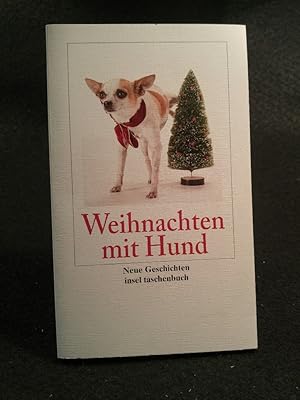 Immagine del venditore per Weihnachten mit Hund. Neue Geschichten (insel taschenbuch) venduto da ANTIQUARIAT Franke BRUDDENBOOKS