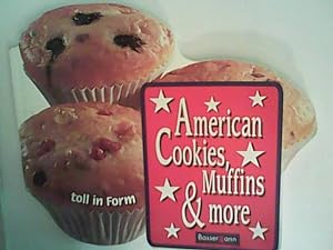 Seller image for American Cookies, Muffins & more for sale by ANTIQUARIAT FRDEBUCH Inh.Michael Simon