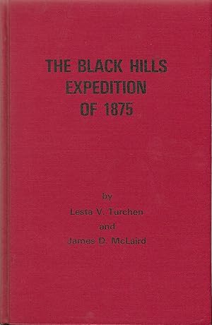 Bild des Verkufers fr THE BLACK HILLS EXPEDITION OF 1875 zum Verkauf von The Book Shelf