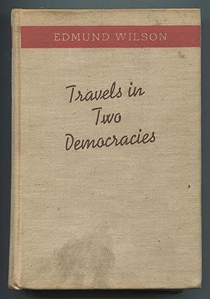 Immagine del venditore per Travels in Two Democracies venduto da Between the Covers-Rare Books, Inc. ABAA