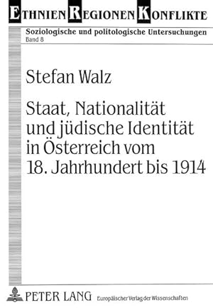 Seller image for Staat, Nationalitt und jdische Identitt in sterreich vom 18. Jahrhundert bis 1914 for sale by Berliner Bchertisch eG