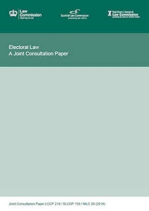 Bild des Verkufers fr Electoral law: a joint consultation paper: 218 zum Verkauf von WeBuyBooks