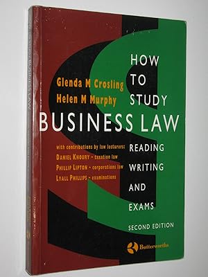 How To Study Business Law : Reading, Writing And Exams