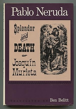 Bild des Verkufers fr Splendor and Death of Joaquin Murieta zum Verkauf von Between the Covers-Rare Books, Inc. ABAA