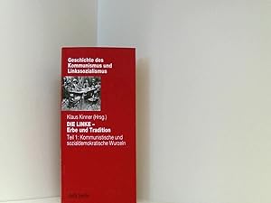 Imagen del vendedor de DIE LINKE - Erbe und Tradition: Teil 1: Kommunistische und sozialdemokratische Wurzeln (Geschichte des Kommunismus und des Linkssozialismus) a la venta por Book Broker