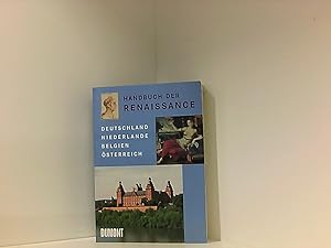 Bild des Verkufers fr Handbuch der Renaissance: Deutschland, Niederlande, Belgien, sterreich zum Verkauf von Book Broker