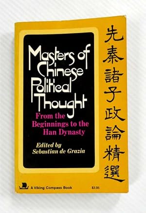 Bild des Verkufers fr Masters of Chinese Political Thought : From the Beginnings to the Han Dynasty zum Verkauf von Adelaide Booksellers