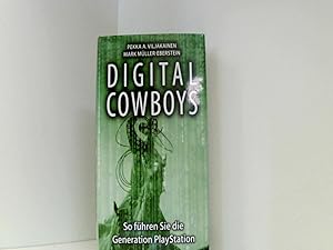 Bild des Verkufers fr Digital Cowboys: So fhren Sie die Generation PlayStation zum Verkauf von Book Broker