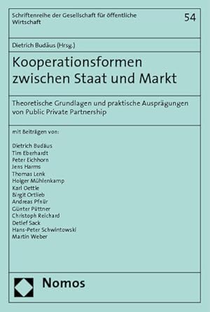 Imagen del vendedor de Kooperationsformen zwischen Staat und Markt. Theoretische Grundlagen und praktische Ausprgungen von Public Private Partnership. a la venta por Antiquariat Thomas Haker GmbH & Co. KG