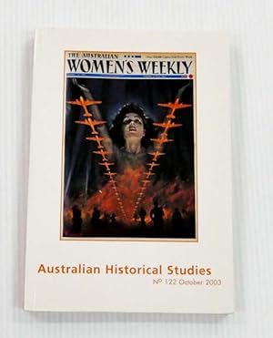 Immagine del venditore per Australian Historical Studies Volume 34, Number 122, October 2003 venduto da Adelaide Booksellers