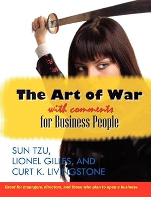 Image du vendeur pour The Art of War With Comments for Business People mis en vente par AHA-BUCH GmbH