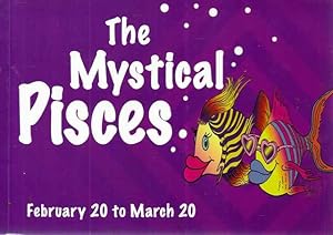 Immagine del venditore per The Mystical Pisces February 20 to March 20 venduto da Leura Books