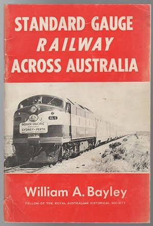 Seller image for Standard Gauge Railway Across Australia. for sale by Time Booksellers