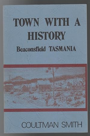 Seller image for Town With a History Beaconsfield Tasmania. for sale by Time Booksellers