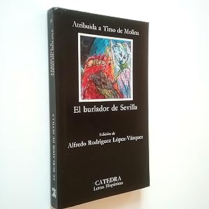 Immagine del venditore per El burlador de Sevilla o el convidado de piedra venduto da MAUTALOS LIBRERA