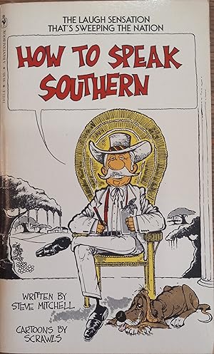 Immagine del venditore per How to Speak Southern venduto da The Book House, Inc.  - St. Louis