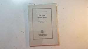 Bild des Verkufers fr Die Kunst und der Mensch : Schillers Briefe ber die sthetische Erziehung des Menschen zum Verkauf von Gebrauchtbcherlogistik  H.J. Lauterbach