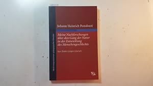 Seller image for Johann Heinrich Pestalozzi: Meine Nachforschungen ber den Gang der Natur in der Entwicklung des Menschengeschlechts for sale by Gebrauchtbcherlogistik  H.J. Lauterbach