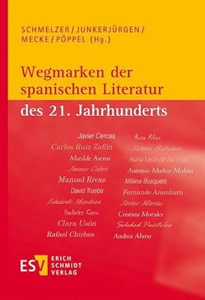 Seller image for Wegmarken der spanischen Literatur des 21. Jahrhunderts for sale by BuchWeltWeit Ludwig Meier e.K.