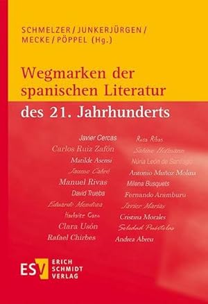 Bild des Verkufers fr Wegmarken der spanischen Literatur des 21. Jahrhunderts zum Verkauf von AHA-BUCH GmbH