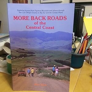 Imagen del vendedor de More Back Roads of the Central Coast a la venta por Quailcottage Books