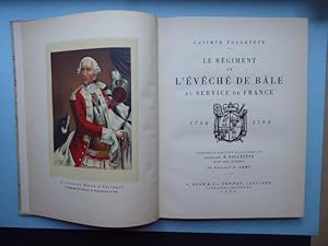 Bild des Verkufers fr Le Rgiment de lEvch de Ble au Service de France 1758 - 1792. Nouvelle dition illustre et revue par E. Follette avec une prface du Colonel A. Cerf. * Exemplaire No 239 (1500). zum Verkauf von Antiquariat Heinzelmnnchen