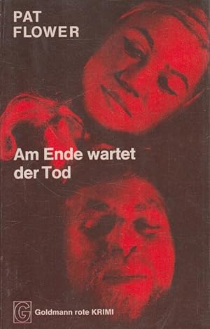 Seller image for Am Ende wartet der Tod : Kriminalroman = Slyboots. [Ins Dt. bertr. von Mechtild Sandberg] / Goldmann-rote-Krimi ; 4513 for sale by Versandantiquariat Nussbaum
