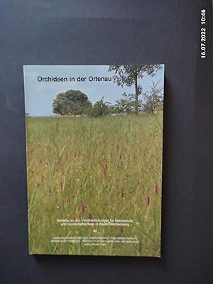 Orchideen in der Ortenau Zur Verbreitung und Gefährdung der Orchideen in der Ortenau : unter bes....