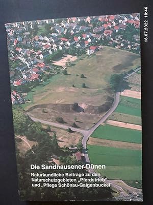 Die Sandhausener Dünen : naturkundliche Beiträge zu den Naturschutzgebieten "Pferdstrieb" und "Pf...
