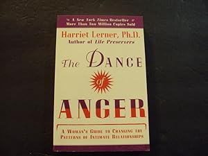 Imagen del vendedor de The Dance Of Anger sc Harriet Lerner 1997 Harper Perennial a la venta por Joseph M Zunno